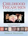 Childhood Treasures: Quilts by and for Children