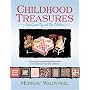 Childhood Treasures: Quilts by and for Children
