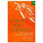 Buy Carols for Choirs 2: Fifty Carols for Christmas and Advent (Bk.2) by Reginald Jacques, John Rutter, and David Willcocks