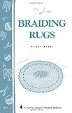 Braiding Rugs: A Storey Country Wisdom Bulletin A-03