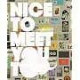 Nice To Meet You Too: Visual Greetings from Business Cards to Identity Packages