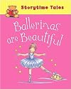 Ballerinas are Beautiful