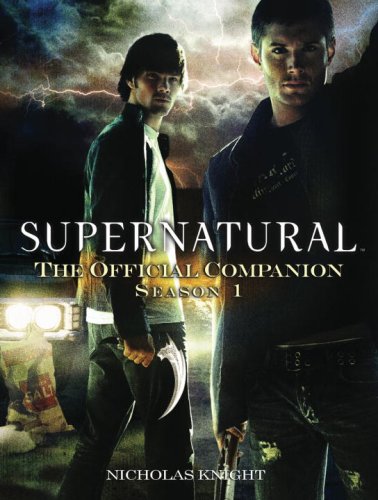 Childrens Toyshop  Books : Supernatural: The Official Companion: Season 1