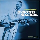 Presenting ... T-Bone Walker