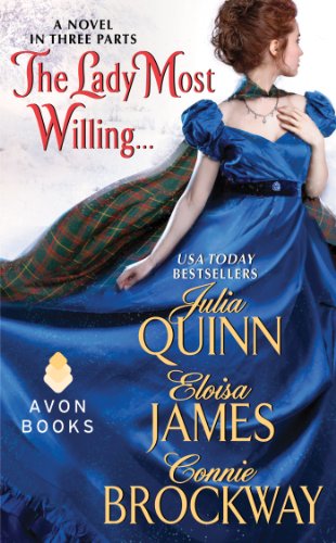 The Lady Most Willing...: A Novel in Three Parts by Julia Quinn