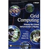 Grid Computing: Making The Global Infrastructure a Reality