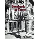 Shepherds of Terror: A Novel (Also available in paperback from Amazon!) ~ DL Rose
