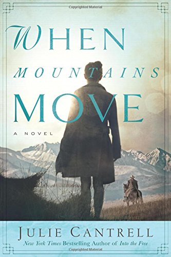 when mountains move a novel