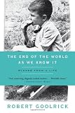 The End of the World as We Know It: Scenes from a Life [Paperback]