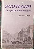 Scotland, the age of achievement