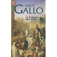 Le roman des rois : Les grands Cap�tiens