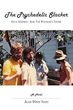 Books : The Psychedelic Slacker: Felix Skidwell and the Pothead's Stone