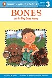 Bones and the Dog Gone Mystery #2: Level 2 (Puffin Easy-To-Read Bones - Level 2)