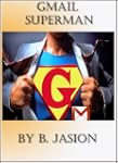 Gmail Superman - Improve productivity...