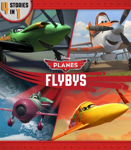 Planes Flybys (Disney Storybook (eBook))
