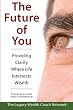The Future of You