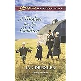 a mother for his children mills  boon love inspired historical