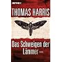 Das Schweigen der L�mmer: Roman von Thomas Harris