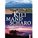 Kilimandscharo: Der wei�e Berg Afrikas