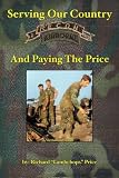 Serving Our Country and Paying The Price: The Story of Recon 2/502