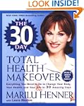 The 30 Day Total Health Makeover