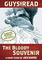 Guys Read: The Bloody Souvenir: A Short Story from Guys Read: Funny Business