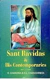 Sant Ravidas and his Contemporaries ; A Rich Tradition of Shudra Saint-Poet of Bhakti Cult