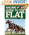Racing Post Guide to the Flat 2012