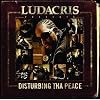  LUDACRIS PRESENTS: DISTURBING THA PEACE