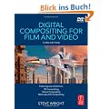 Digital Compositing for Film and Video