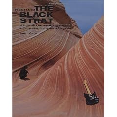 Pink Floyd: The Black Strat: A History of David Gilmour's Black Fender Stratocaster