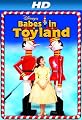 Babes In Toyland [HD]
