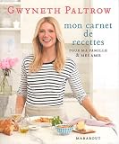 Gwyneth Paltrow in the book Les secrets de cuisine de Gwyneth Paltrow
