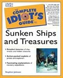 Complete Idiot's Guide to SUNKEN SHIPS&TREASUR (The Complete Idiot's Guide)