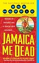 Jamaica Me Dead (Zack Chasteen Series)