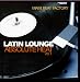 Latin Lounge - Absolute Heat vol. 1
