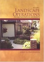 Landscape Operations: Management, Methods, and Materials (3rd Edition)