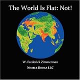 THE World Is Flat: NOT! Cool New World Maps for Kids