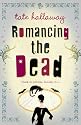Romancing the Dead