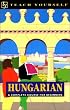 Teach Yourself Hungarian: A complete course for beginners