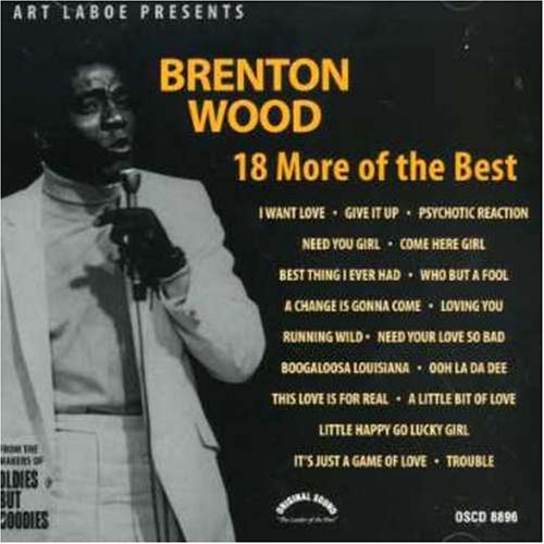 Brenton Wood - 18 More of the Best - Zortam Music