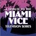 Search : A Tribute To The Miami Vice Television Series