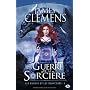 Les Bannis et les Proscrits, tome 3 : La Guerre de&hellip de James Clemens