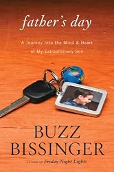 Father's Day: A Journey into the Mind and Heart of My Extraordinary Son