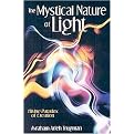 The Mystical Nature of Light (Divine Paradox of Creation) (Paperback)