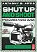 The Shut Up and Shoot Freelance Video Guide: A Down & Dirty DV Production
