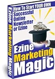 Ezine Marketing Magic