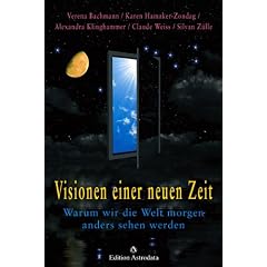 Visionen einer neuen Zeit: Warum wir die Welt morgen anders sehen werden