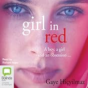 Girl in Red | [Gaye Hiçyilmaz]