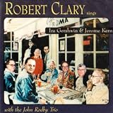 Robert Clary Sings Ira Gershwin And Jerome Kern